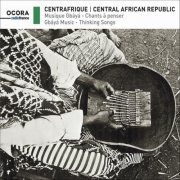 Musiciens Gbaya, Martin Kayo, Etienne Ngbozo et Al Etienne Doko et Al - Centrafrique (Musique Gbaya - chants à penser) (2019)