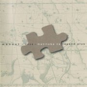Gérard Manset - Manitoba ne répond plus (2008) CD-Rip