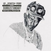 Lee "Scratch" Perry - Dub Cuts from Planet Dub (2021)