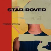 Star Rover, Kenny Wollesen, Jeremy Gustin, Will Graefe - Perfect Weirdo (2024) [Hi-Res]