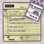 The Selecter - BBC In Concert (Live At Paris Theatre, 15 December 1979) (2009)