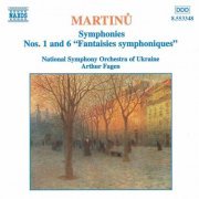 Ukraine National Symphony Orchestra, Arthur Fagen - Martinu: Symphonies Nos. 1 & 6 (1997)