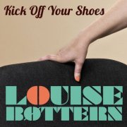 Louise Bøttern - Kick off Your Shoes (2015)