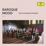 The English Concert - Baroque Mood with The English Concert (2023)