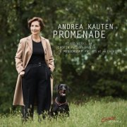 Andrea Kauten - "Promenade" - Works by Chopin & Mussorgsky (2021) [Hi-Res]