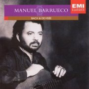 Manuel Barrueco - Manuel Barrueco Plays Bach & De Visée (1997)