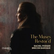 Rachel Podger & Brecon Baroque - The Muses Restor'd (2024) [Hi-Res]