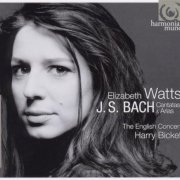 Elizabeth Watts, The English Concert, Harry Bicket - J.S. Bach: Cantatas & Arias (2011) CD-Rip