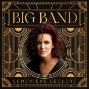 Geneviève Leclerc - Big Band (2024) [Hi-Res]