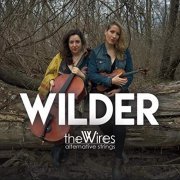 The Wires - Wilder (2019)
