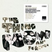 The Thing - Now And Forever (2007)