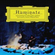 Gabriel Akhmad Marin - Ruminate: Improvisations for Fretless Guitar and Dutar (2021) [Hi-Res]