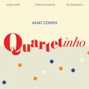 Anat Cohen - Quartetinho (2022) [Hi-Res]