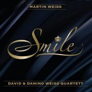 David Weiss, Danino Weiss & Martin Weiss - Smile (2023)