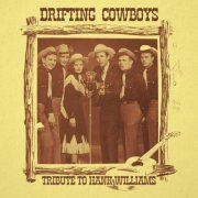 The Drifting Cowboys - Tribute to Hank Williams (2021) Hi-Res