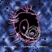 Ritual - Superb Birth (1999)