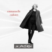 Emmanuelle Cadoret - Du spectacle (2023) Hi-Res