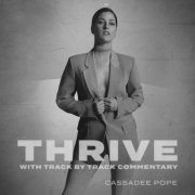 Cassadee Pope - Thrive (with Track by Track Commentary) (2022)