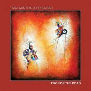 Tara Minton & Ed Babar - Two For The Road (2022)