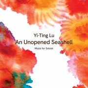 Various Artists - An Unopened Seashell (2024) Hi-Res