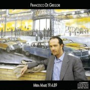 Francesco De Gregori - Mira Mare 19.4.89 (1989)