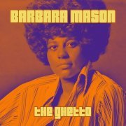 Barbara Mason - The Ghetto (Expanded Edition) (2023)