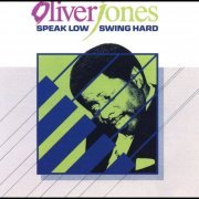 Oliver Jones - Speak Low, Swing Hard (1985)