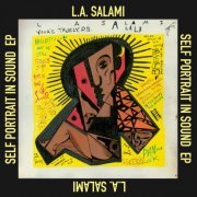 L.A. Salami - Self Portrait in Sound EP (2020)