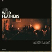 The Wild Feathers - Alvarado (2021) [Hi-Res]