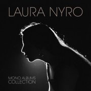Laura Nyro - Mono Albums Collection (2018) [Hi-Res]