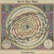 Brocade West - Set In Your Ways (2024)