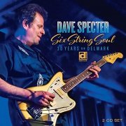 Dave Specter - Six String Soul: 30 Years on Delmark (2021)
