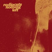 Radiocuts - Nothing Left (2019)