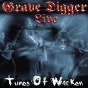 Grave Digger - Tunes Of Wacken (Live) (2002)