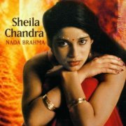 Sheila Chandra - Nada Brahma (1995)