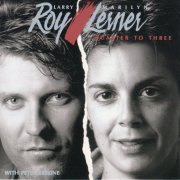 Larry Roy, Marilyn Lerner - Quarter To Three (1992)