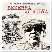 Bezerra da Silva - O Samba Malandro do Bezerra da Silva [4CD Box Set] (2005)