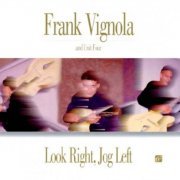 Frank Vignola And Unit Four - Look Right, Jog Left (1996)