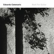 Edoardo Catemario - Bach for Guitar (2007)
