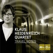 Klaus Heidenreich Quartet - Travel Notes (2011)
