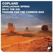 EOS Orchestra, Jonathan Sheffer - Copland: Appalachian Spring & Billy The Kid Suites (2010)