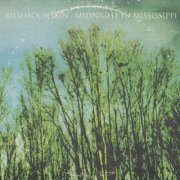 Blue Mountain - Midnight In Mississippi (2008)