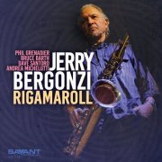 Jerry Bergonzi - Rigamaroll (2015) [Hi-Res]