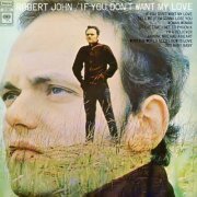 Robert John - If You Don't Want My Love (1968) [Hi-Res]