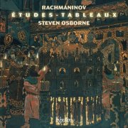 Steven Osborne - Rachmaninov: Études-tableaux (2018) [Hi-Res]