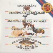 Philippe Entremont, Gaby Casadessus, Yo-Yo Ma - Saint-Saëns: Carnaval des Animaux (1990) CD-Rip