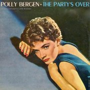 Polly Bergen - The Party's Over (2021) [Hi-Res]