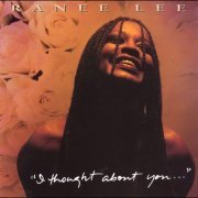 Ranee Lee - I Thought About You (1994) flac
