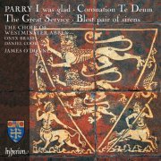 James O'Donnell, Daniel Cook, The Choir Of Westminster Abbey - Parry: Jerusalem; I Was Glad; Blest Pair of Sirens etc. (2015) [Hi-Res]