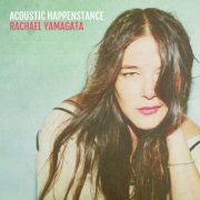 Rachael Yamagata - Acoustic Happenstance (2016)